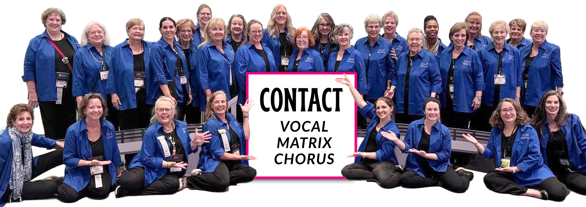 Vocal Matrix Chorus - Contact Us